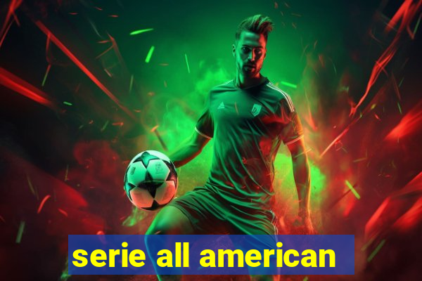 serie all american